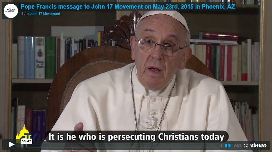 Is the John 17 Movement led by Pope Francis of God ?